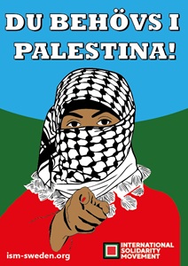 Affisch: Du behvs i Palestina